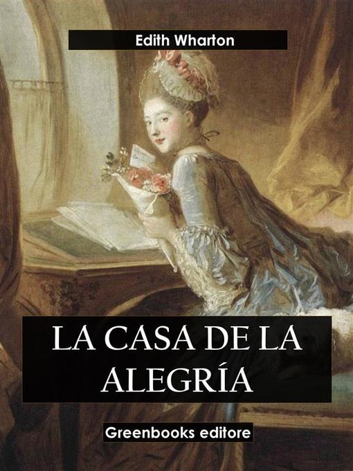 Title details for La casa de la alegría by Edith Wharton - Available